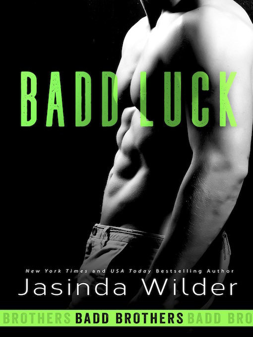 Title details for Badd Luck by Jasinda Wilder - Available